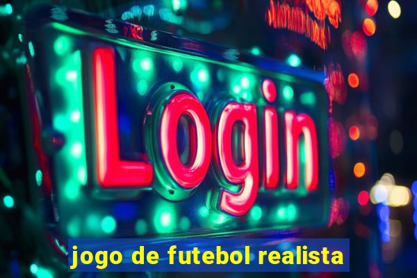 jogo de futebol realista